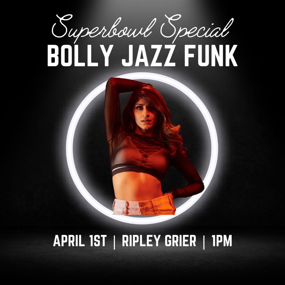 April 1st ROUND 2: Superbowl Rihanna Special (Bolly Jazz Funk)