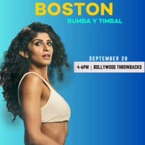 9/28 BOSTON Bollywood Throwbacks 4-6PM