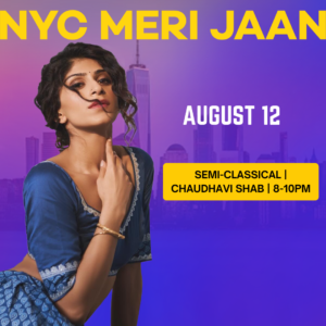 08/12 CHAUDHAVI SHAB NEW YORK Semi-Classical 8-10PM
