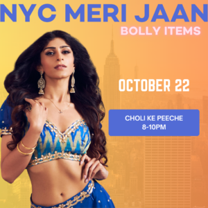 10/22 CHOLI KE PEECHE NEW YORK Bolly Items