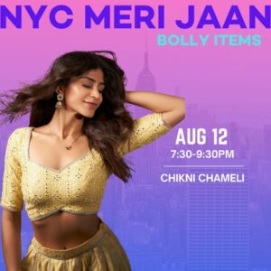 08/12 CHIKNI CHAMELI | BOLLY ITEMS | 7:30-9:30PM