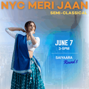 06/07 Saiyaara Round 5 | Semi-Classical | 3-5pm