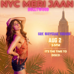 08/02 It's The Time To Disco | Bollywood SRK Universe Themed | 3-5pm