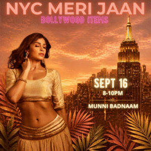 09/16 Munni Badnaam Hui | Items | 8-10pm